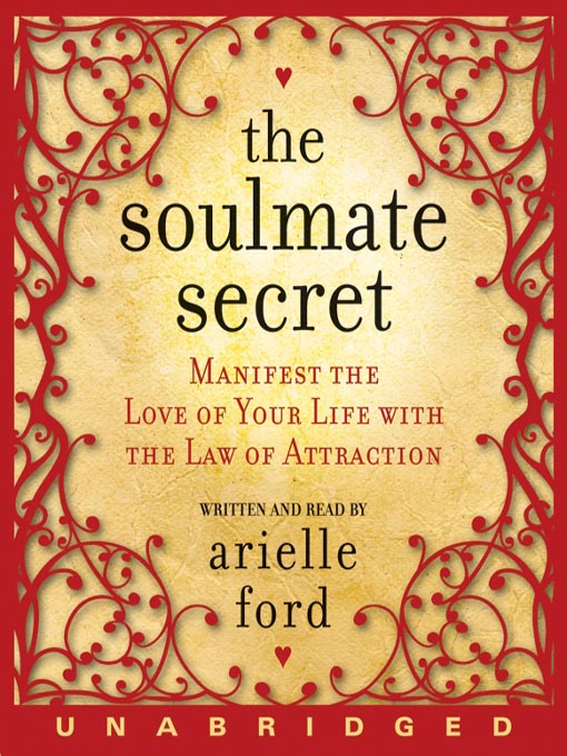 Title details for The Soulmate Secret by Arielle Ford - Wait list
